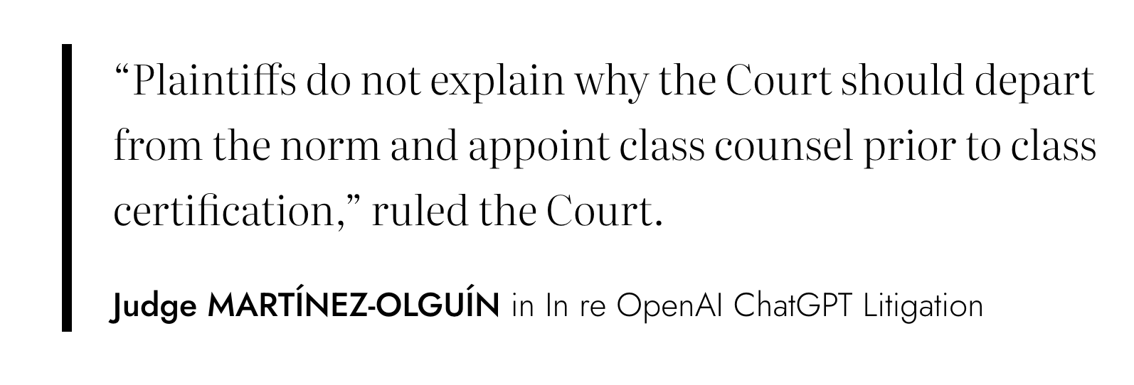 Judge MARTÍNEZ-OLGUÍN denies Joseph Saveri Law Firm motion to be appointed interim lead class counsel