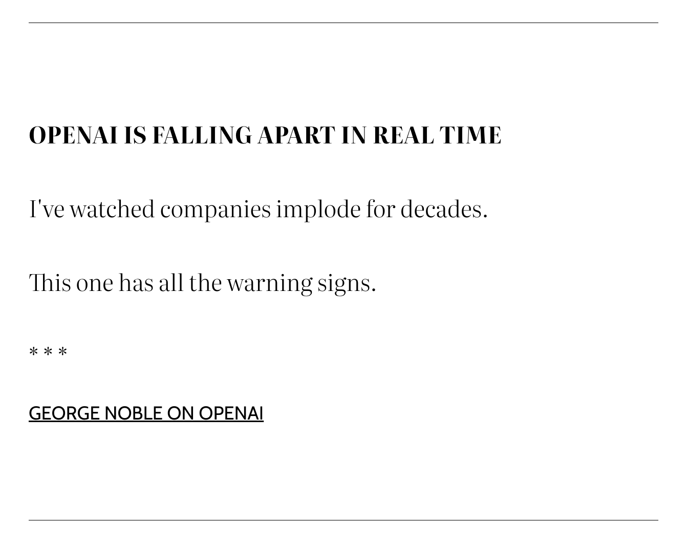 George Noble, ex-Fidelity manager and now financial bubble siren, says “OPENAI IS FALLING APART IN REAL TIME”
