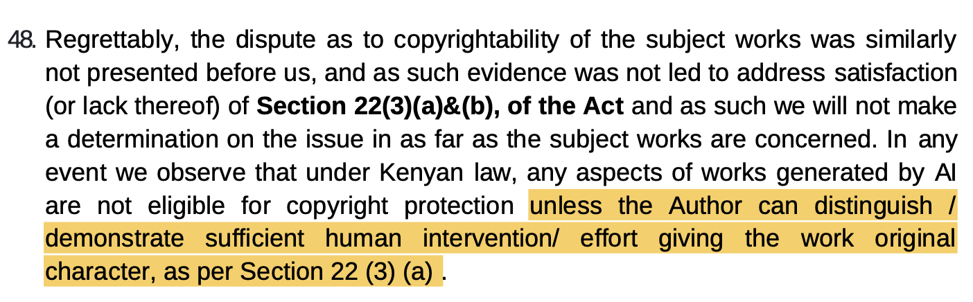 Kenya Copyright Board finds insufficient evidence in record to determine if sufficient human intervention in allegedly AI generated work. But decision recognizes test: “sufficient human intervention/ effort giving the work original character, as per Section 22(3)(a).”