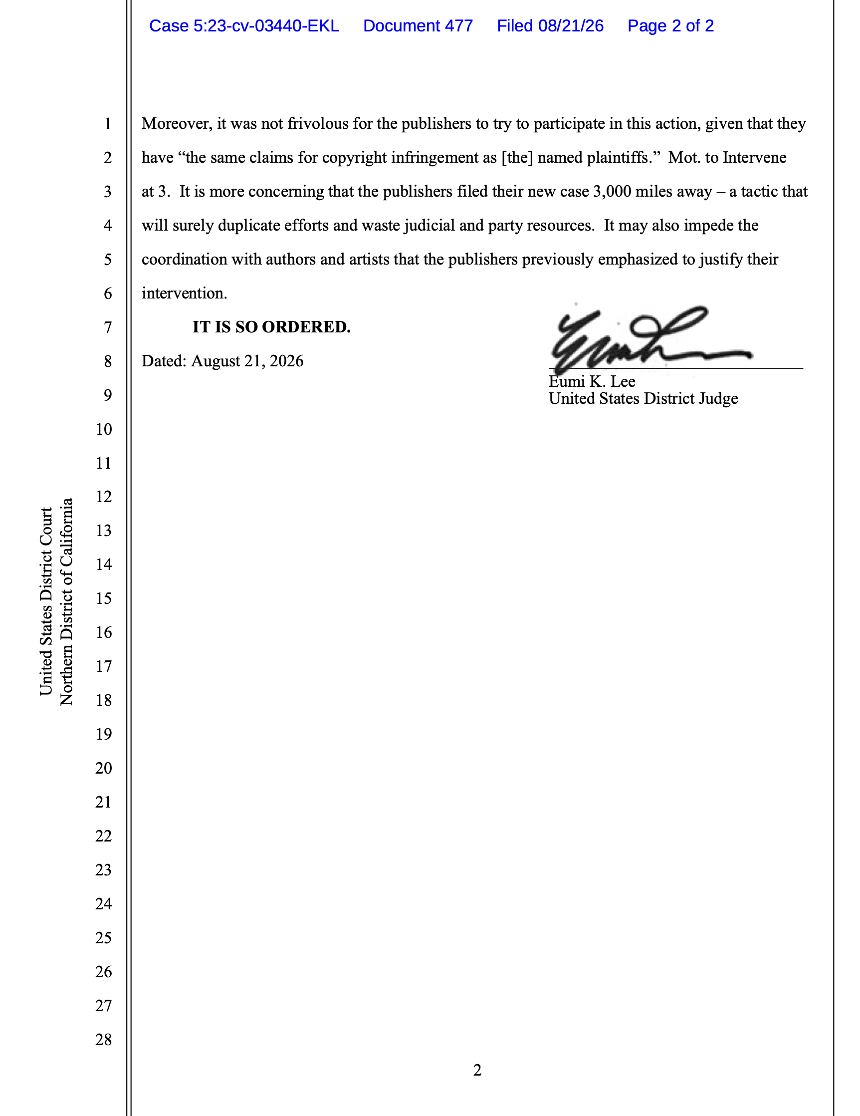 Judge Lee denies attorneys’ fee to Google after Cengage, Hachette withdraw motion to intervene. But Judge expresses concern w/ filing new suit “3,000 miles away” from ongoing suit v. Google