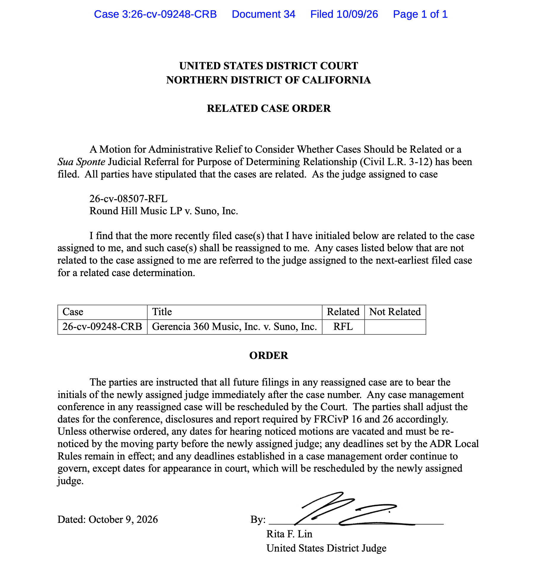 Judge Lin relates Gerencia 360 Music v. Suno to Round Hill Music LP v. Suno. Gerencia to be reassigned to Judge Lin.